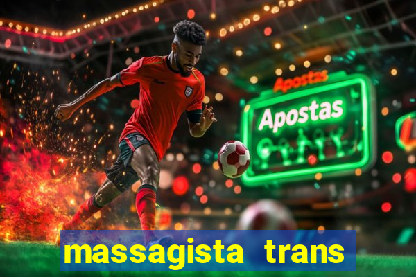 massagista trans sao paulo